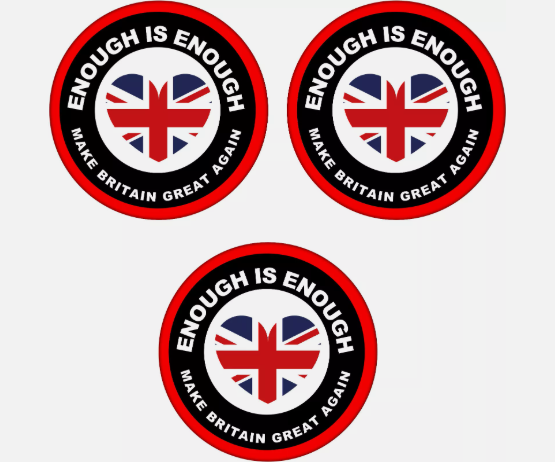 MEGA Enough is Enough 59mm Badge Make Britain Great Again 3 pack